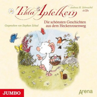 Audio Tilda Apfelkern - Die schönsten Geschichten aus dem Heckenrosenweg, Audio-CD, Audio-CD Andreas H. Schmachtl