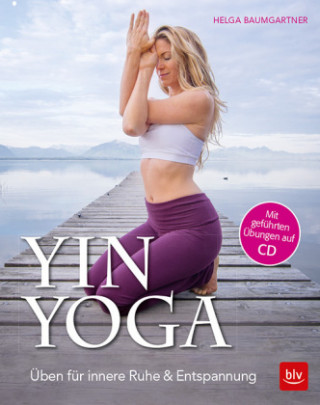 Книга Yin Yoga Helga Baumgartner