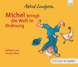 Audio Michel aus Lönneberga 3. Michel bringt die Welt in Ordnung, 3 Audio-CD Astrid Lindgren