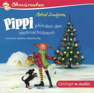 Hanganyagok Pippi plündert den Weihnachtsbaum und eine weitere Geschichte, 1 Audio-CD Astrid Lindgren