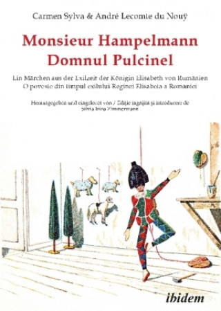 Könyv Monsieur Hampelmann / Domnul Pulcinel Carmen Sylva