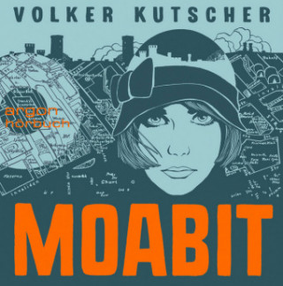 Аудио Moabit Volker Kutscher
