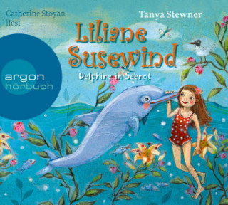 Audio Liliane Susewind - Delphine in Seenot Tanya Stewner