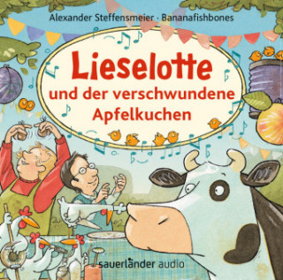 Audio Lieselotte und der verschwundene Apfelkuchen Alexander Steffensmeier