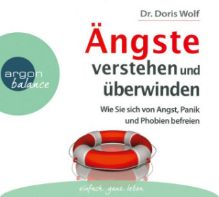 Audio Ängste verstehen und überwinden Doris Wolf