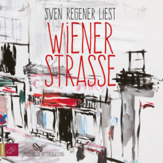 Аудио Wiener Straße Sven Regener