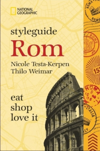 Könyv Styleguide Rom Nicole Testa-Kerpen