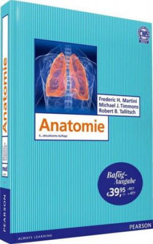 Kniha Anatomie Frederic H. Martini