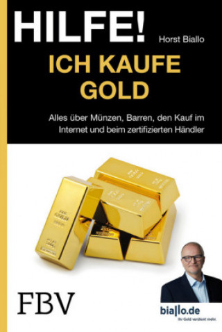 Книга Hilfe! Ich kaufe Gold Horst Biallo