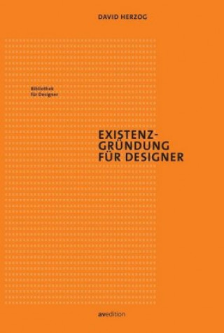Kniha Existenzgründung für Designer David Herzog