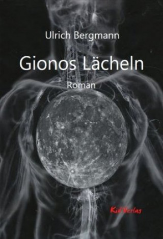 Książka Gionos Lächeln Ulrich Bergmann