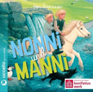 Audio Nonni und Manni, 1 Audio-CD Jón Svensson