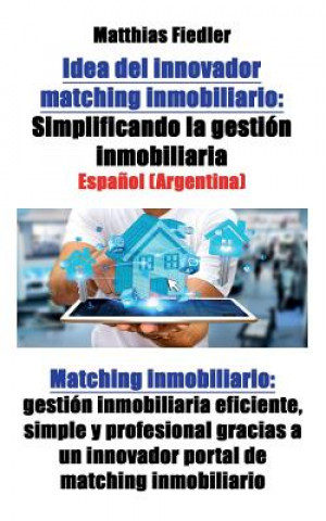 Könyv Idea del innovador matching inmobiliario Matthias Fiedler