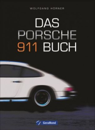 Книга Das Porsche 911 Buch Wolfgang Hörner