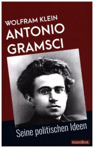 Kniha Antonio Gramsci Wolfram Klein