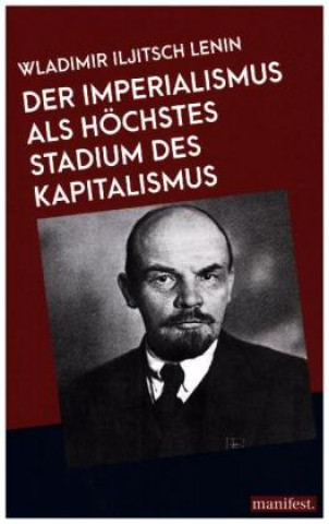 Livre Der Imperialismus als höchstes Stadium des Kapitalismus Wladimir Iljitsch Lenin