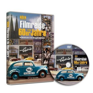 Filmek Köln: Filmreise in die 60er Jahre. Tl.2, 1 DVD Hermann Rheindorf