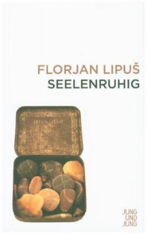 Buch Lipus, F: Seelenruhig Florjan Lipus