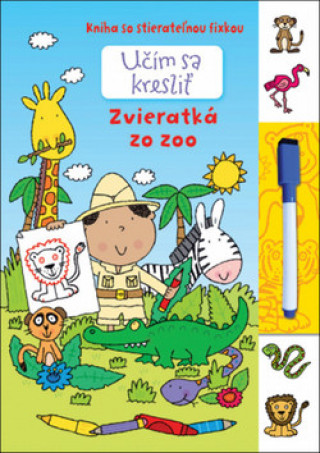 Könyv Učím sa kresliť - Zvieratká zo Zoo neuvedený autor