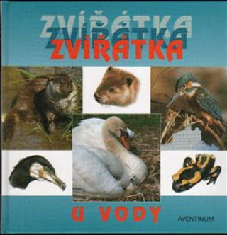Kniha Zvířátka u vody Zdeněk Roller