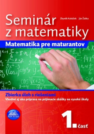 Kniha Seminár z matematiky Zbyněk Kubáček