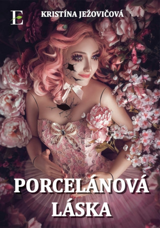 Könyv Porcelánová láska Kristína Ježovičová