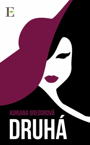 Kniha Druhá Adriana Gregorová