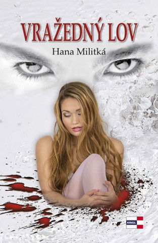 Knjiga Vražedný lov Hana Militká
