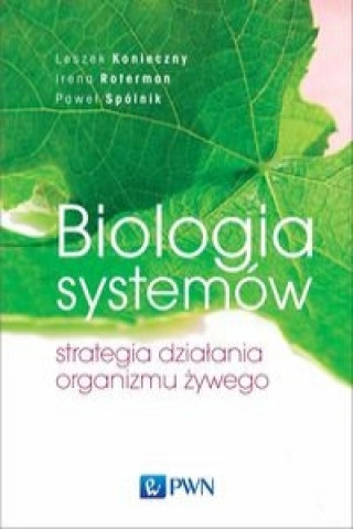 Kniha Biologia systemow Irena Roterman