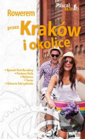 Knjiga Rowerem przez Krakow i okolice Sordyl Maciej