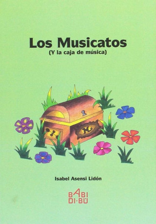 Könyv Los musicatos: Y la caja de música ISABEL ASENSI LIDON