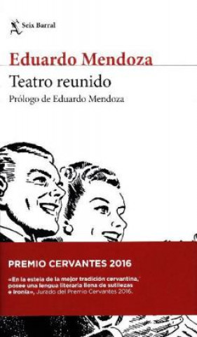 Könyv Teatro reunido EDUARDO MENDOZA