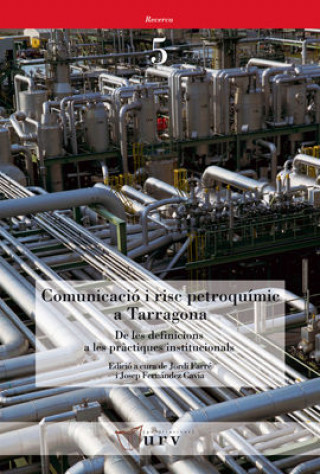 Carte Comunicació i risc petroquímic a Tarragona 