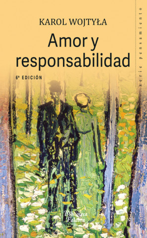 Libro Amor y responsabilidad KAROL WOLTYLA