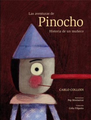 Könyv Las Aventuras de Pinocho: Historia de Un Mu?eco Carlo Collodi