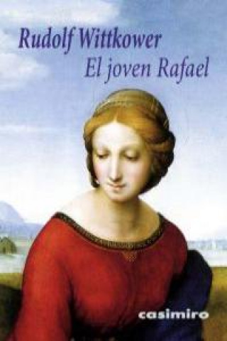 Buch El joven Rafael Rudolf Wittkower