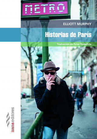 Книга Historias de París ELLIOTT MURPHY