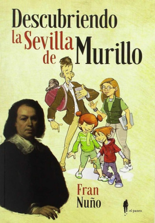 Kniha Descubriendo la Sevilla de Murillo FRAN NUÑO