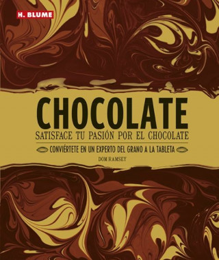 Kniha Chocolate: Disfrute de su pasión por el chocolate DOM RAMSEY
