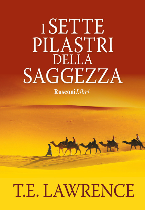 Buch I sette pilastri della saggezza Thomas E. Lawrence