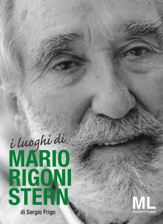 Kniha I luoghi di Mario Rigoni Stern Sergio Frigo