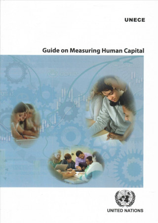 Kniha Guide on measuring human capital United Nations Publications