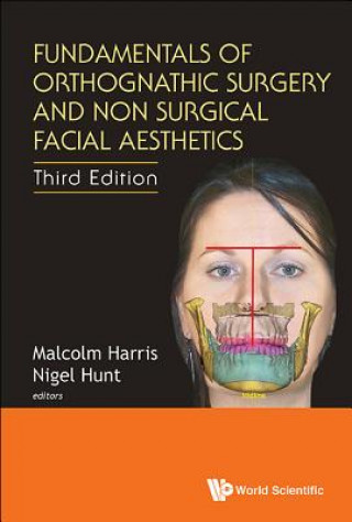 Könyv Fundamentals Of Orthognathic Surgery And Non Surgical Facial Aesthetics (Third Edition) Malcolm Harris