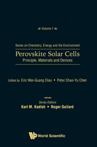 Kniha Perovskite Solar Cells: Principle, Materials And Devices Eric Wei Diau