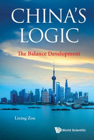 Kniha China's Logic: The Balance Development Zou