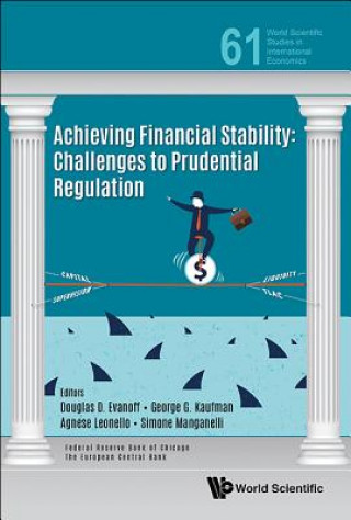 Könyv Achieving Financial Stability: Challenges To Prudential Regulation Agnese Leonello