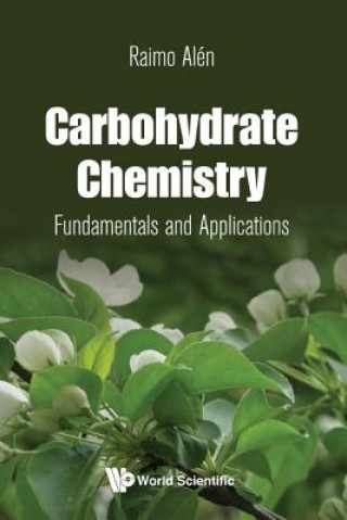 Książka Carbohydrate Chemistry: Fundamentals And Applications Alen