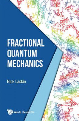 Книга Fractional Quantum Mechanics Nick Laskin