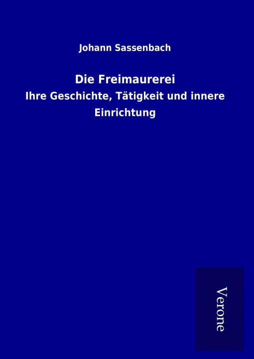 Knjiga Die Freimaurerei Johann Sassenbach