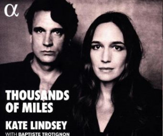 Audio Thousands of Miles - Lieder, 1 Audio-CD Kate Lindsey